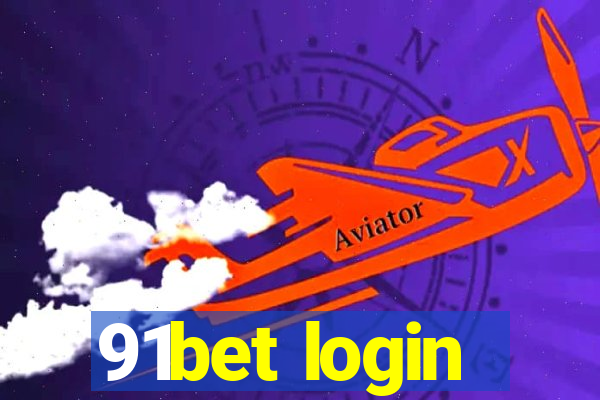 91bet login